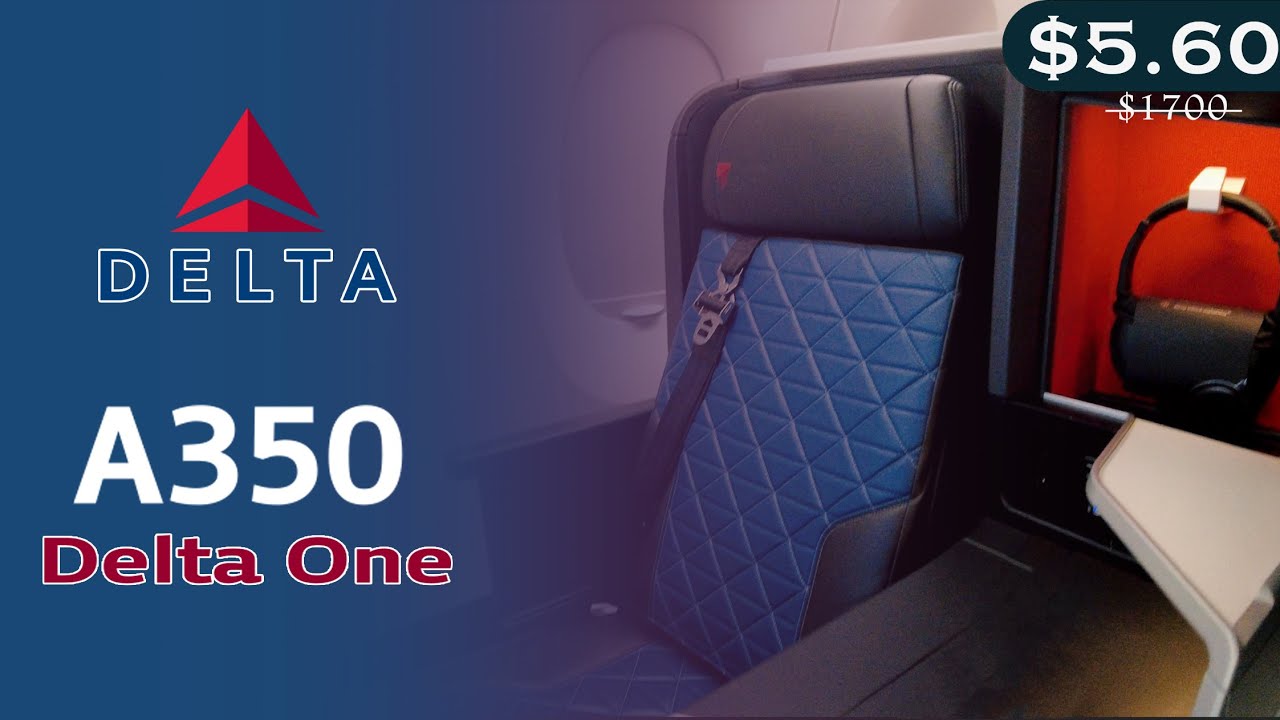 $5.60 Delta One Suite Business Class | LAX-ATL | A350