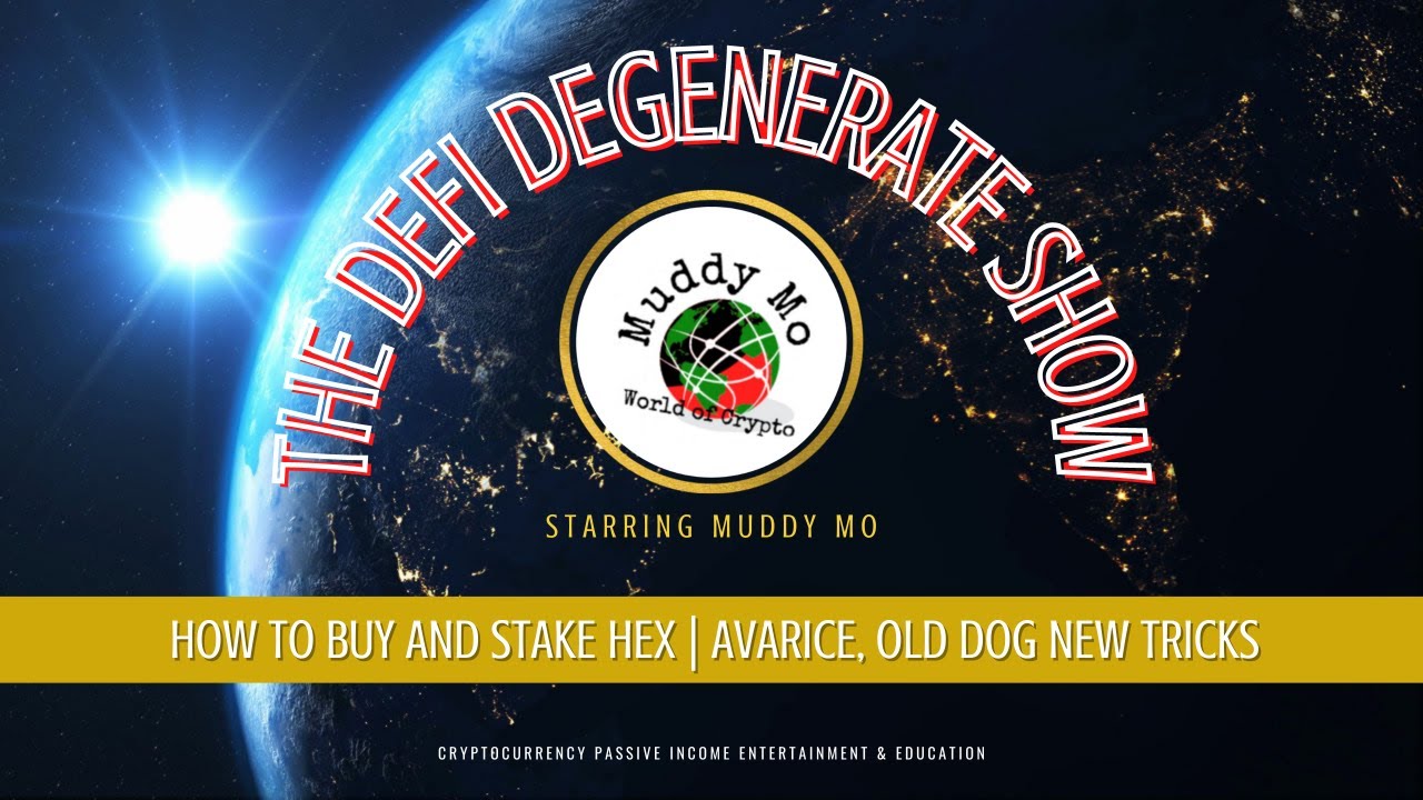 *Live* How To Buy and Stake Hex | Avarice, Old Dog New Tricks