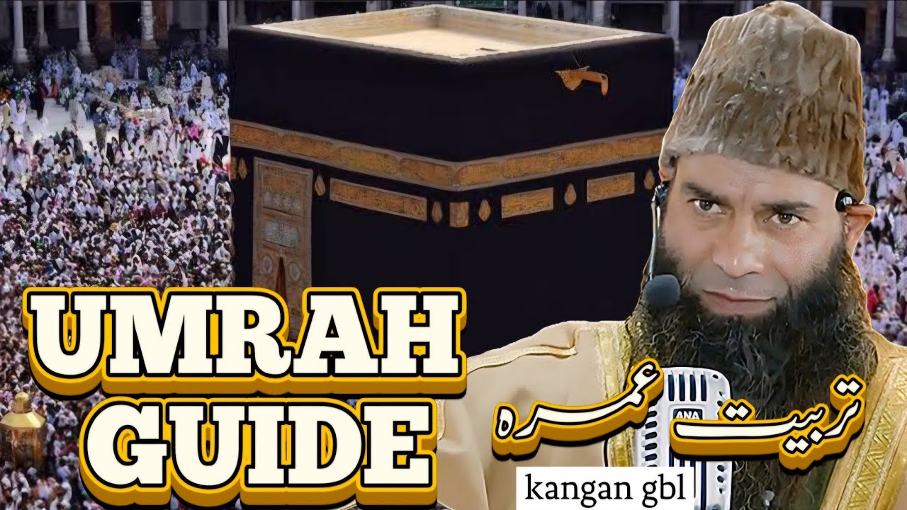 Umrah guide||Tarbiyat e umrah full||zinurain tour nd travel Kangan gbl.maulana Mushtaq ah veeri hfz.