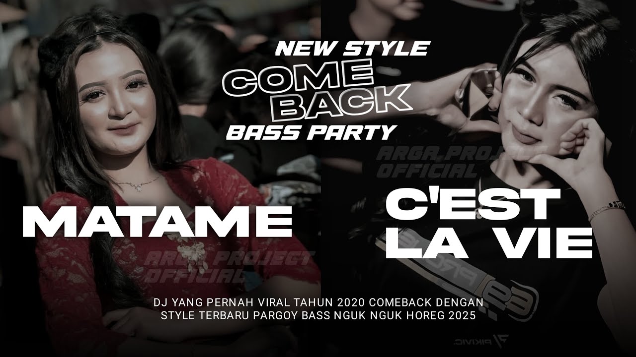 RECAP OLD‼️DJ MATAME X C’EST LA VIE 2020_STYLE PARTY NROTOK TERBARU 2025__BY ARGA PROJECT OFFICIAL