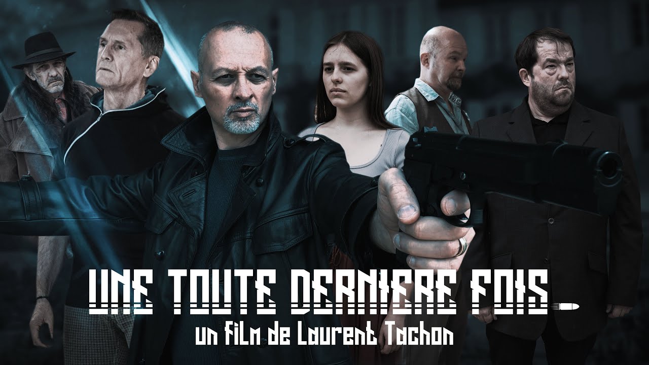 Une toute dernière fois (film complet) - One very last time (full movie)