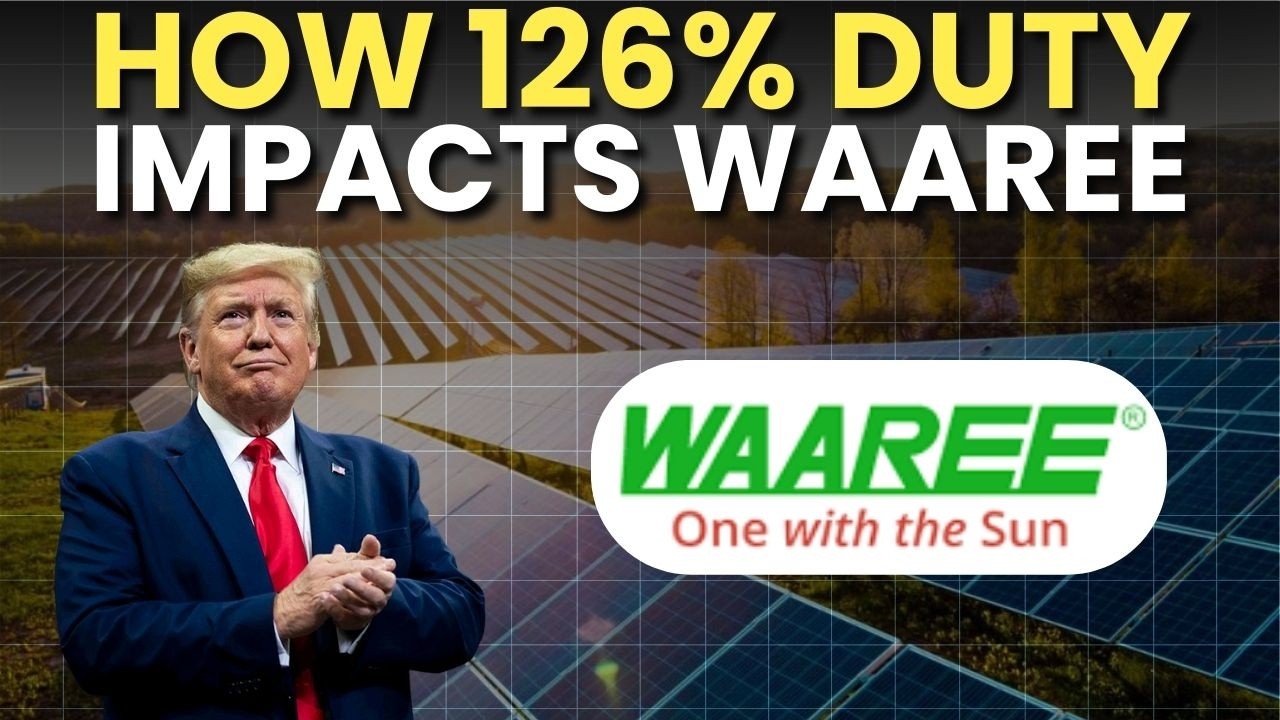 Will 126% Tariff On Solar Exports To US Hurt Waaree Energies?