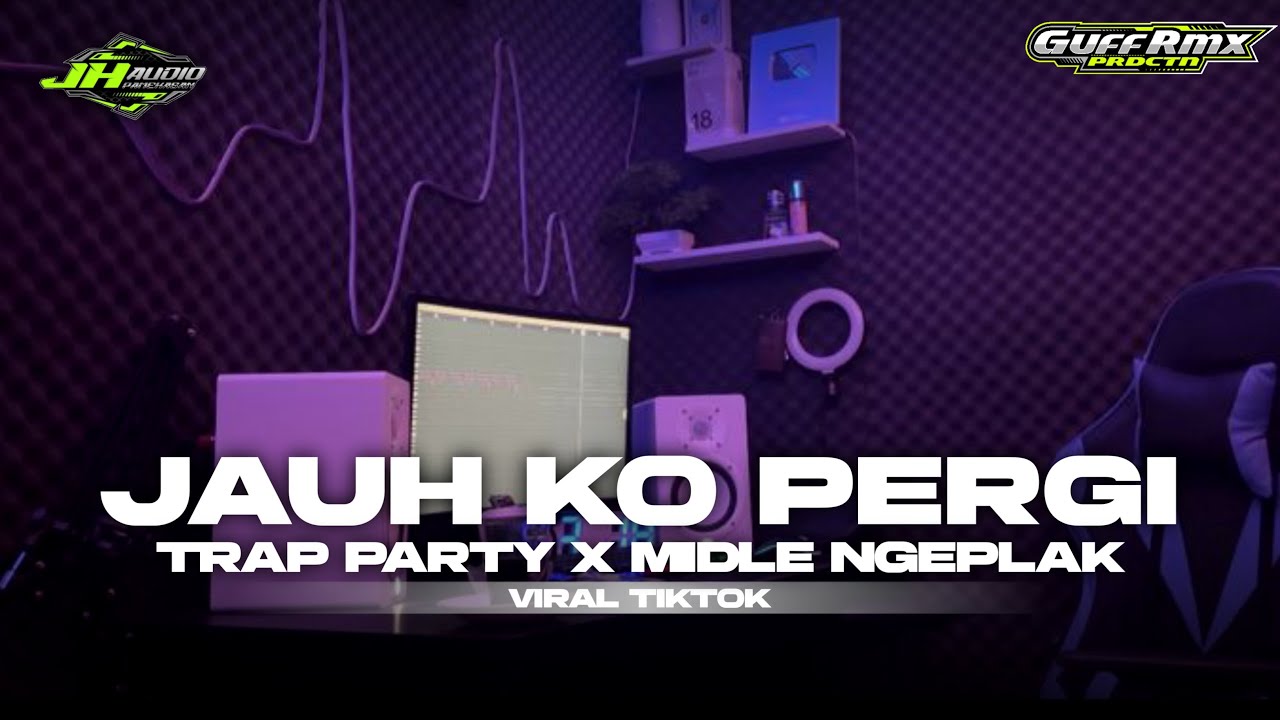 DJ JAUH KO PERGI X YALLA HABIBI || JH AUDIO FT GUFF RMX PRDCTN !!