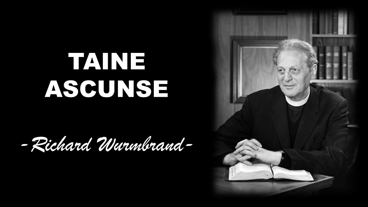 TAINE ASCUNSE | Richard Wurmbrand