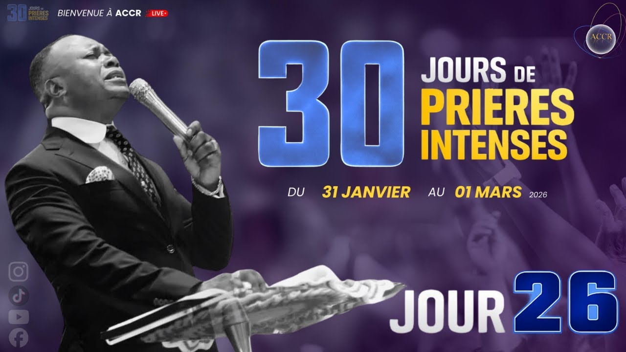 30 JOURS DE PRIÈRES - JOUR 26 I MERCREDI 25  FÉVRIER 2026 I ÉVANGÉLISTE JP MAKANZU