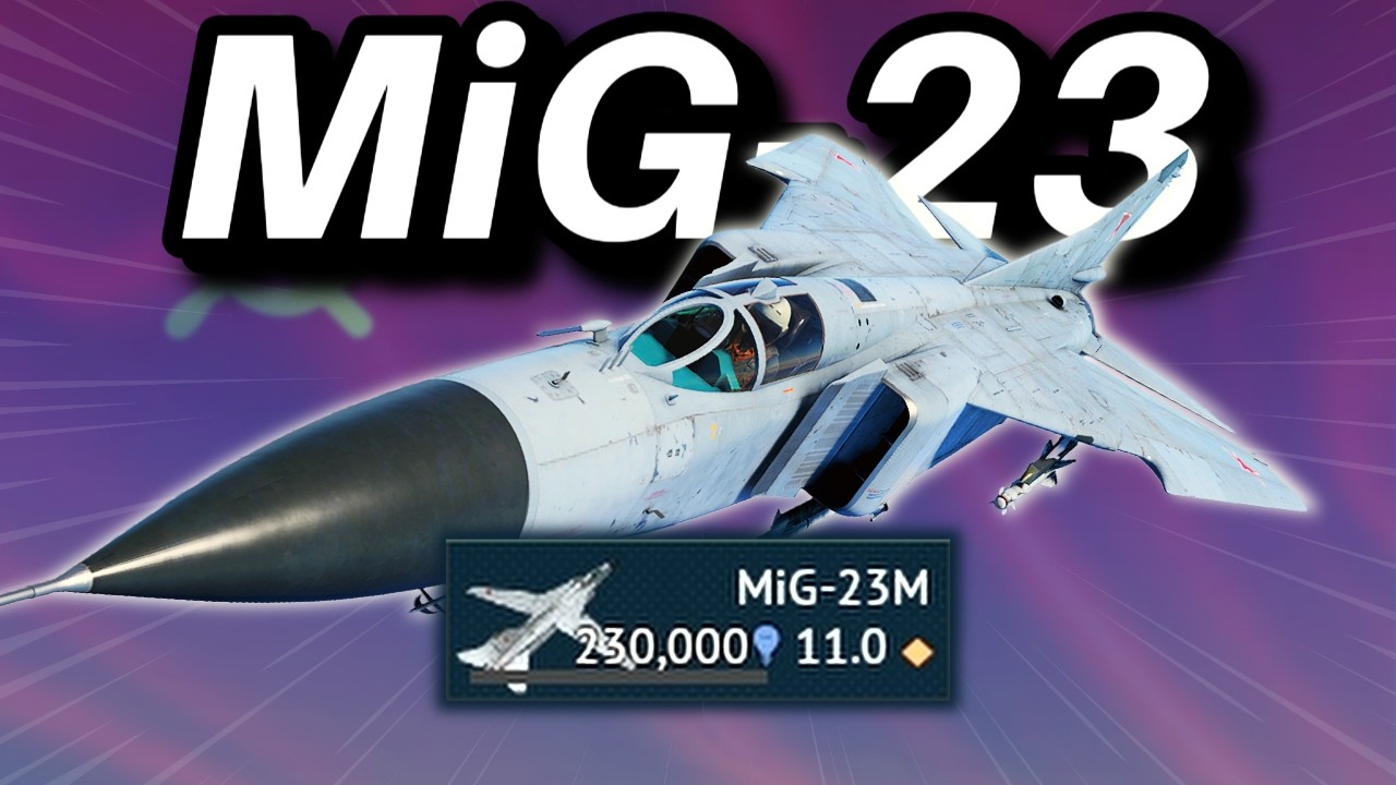The 'MiG-23' GRIND in War Thunder.. | [USSR - pt 12]