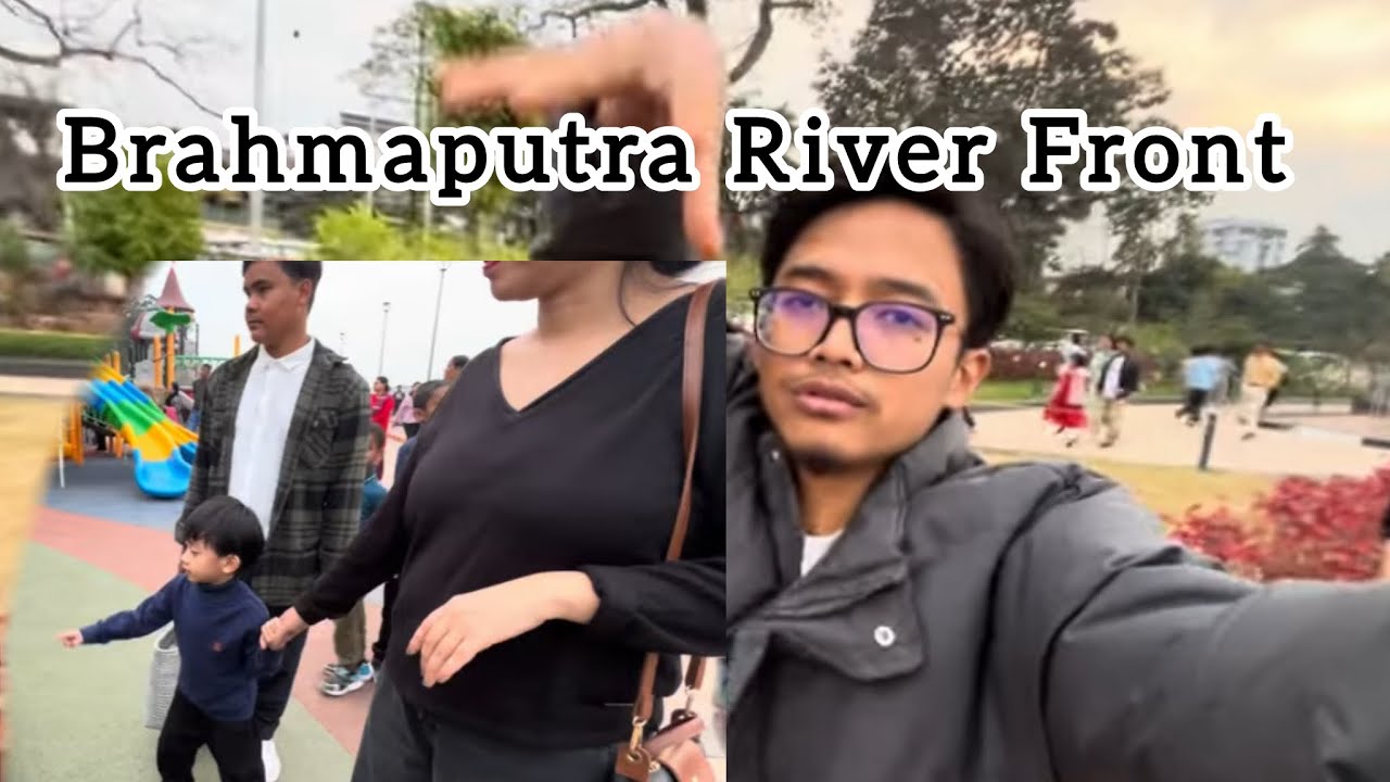 Visited Brahmaputra Riverfront with Sister and Nephew || Guwahati city 