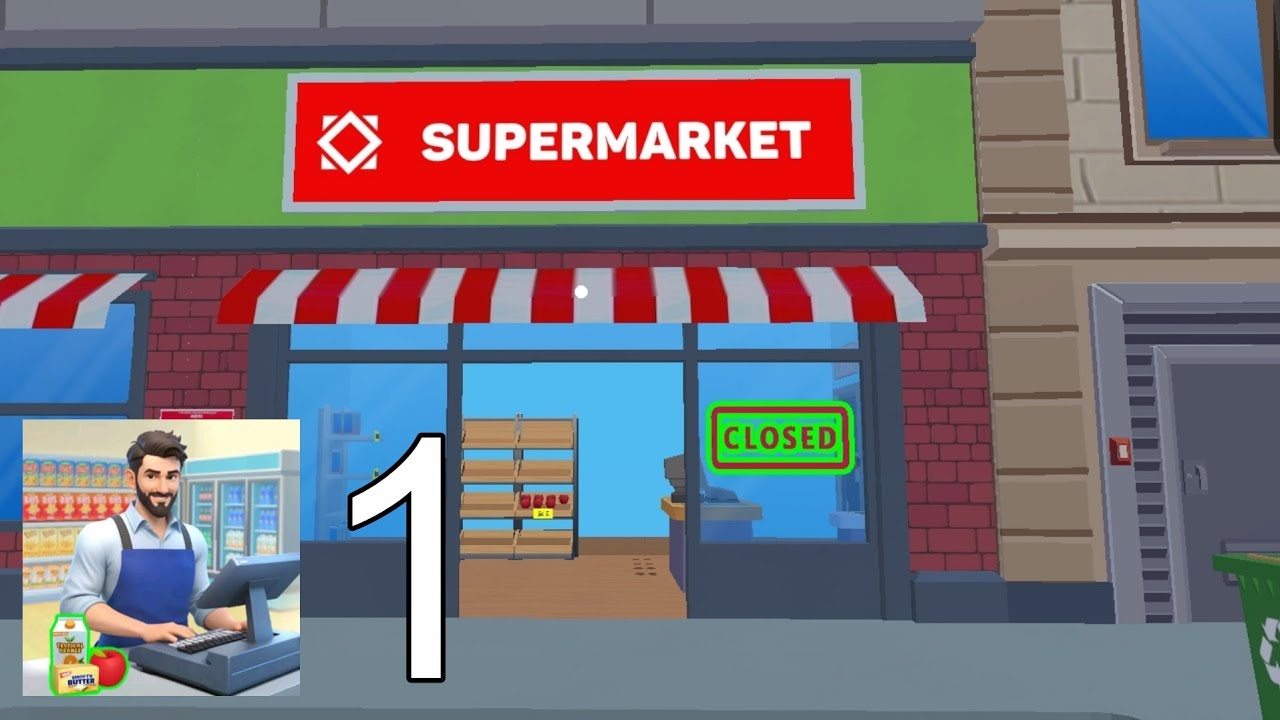 #Part 1 My Supermarket Simulator 3D (Android - iOS)