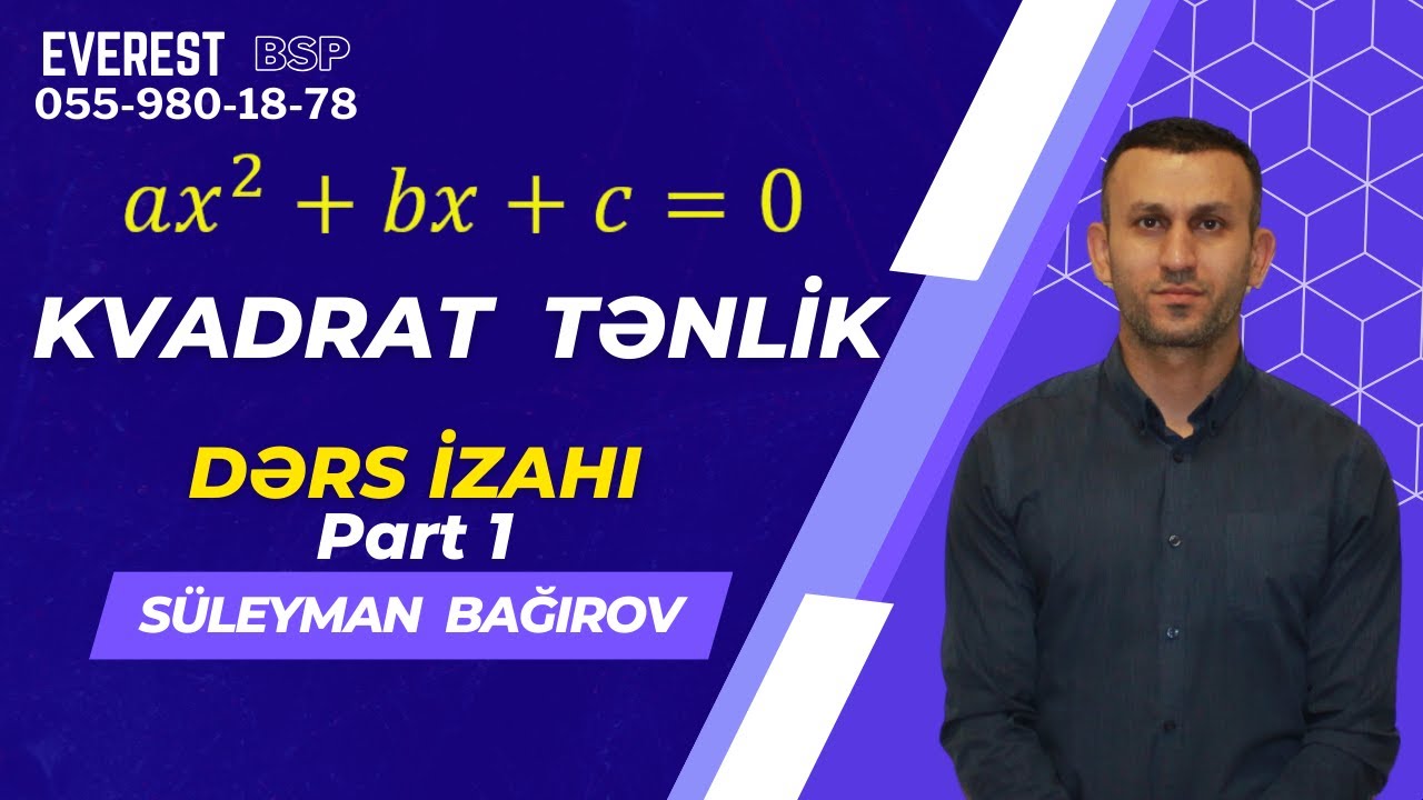 Kvadrat tənlik. Part 1