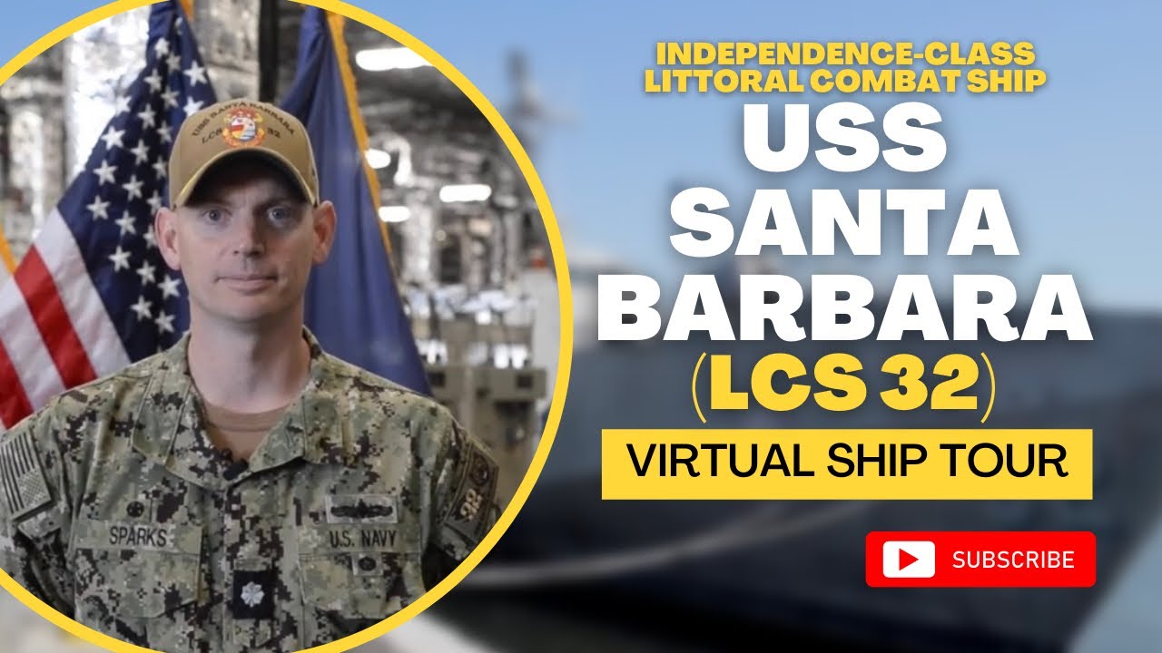 Virtual Tour of Independence-Class Littoral Combat Ship USS Santa Barbara (LCS 32)