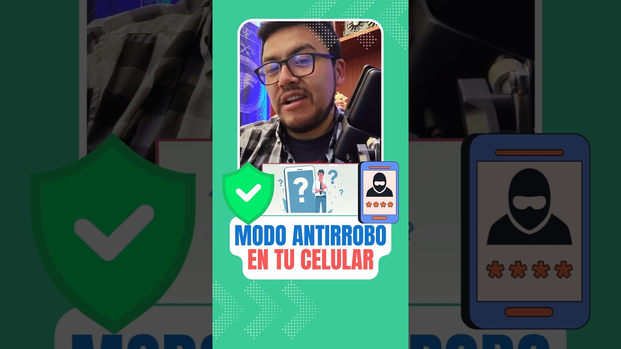 Activa el MODO ANTIRROBO en tu Android y protege tu celular ahora 🔒📲 #Android #ModoAntirrobo