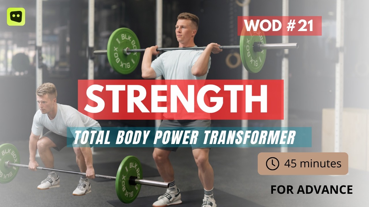 Advanced Total Body Strength Power Transformer