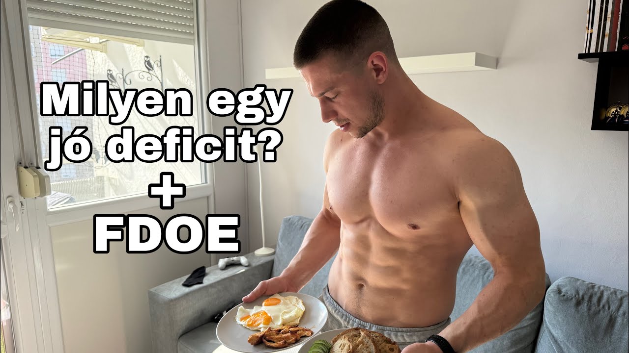 Full day of eating | általánosan a deficit beállításáról