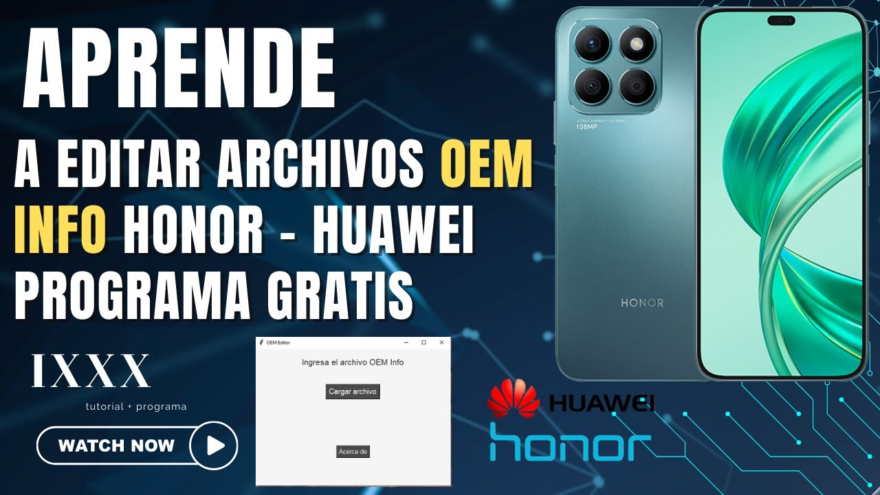 Como editar archivos OEM INFO Honor / Huawei para IXXX en 5 minutos (programa + tutorial)