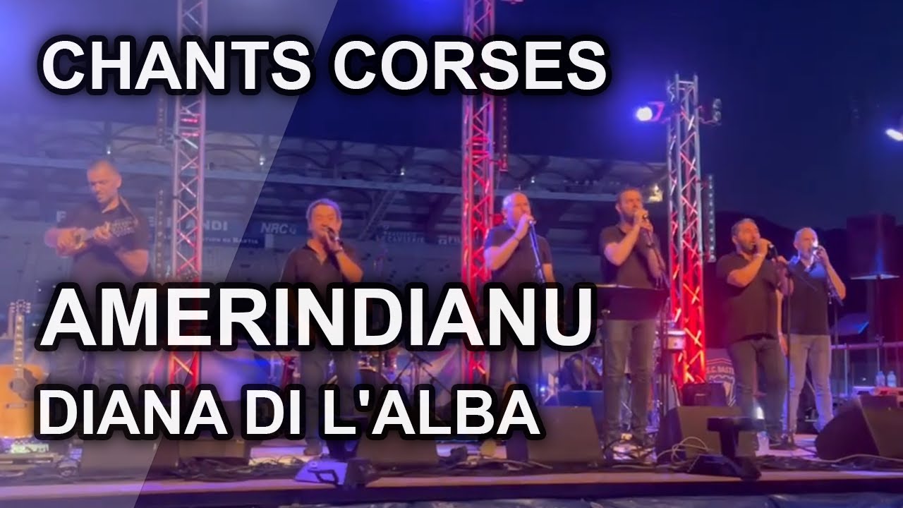 Amerindianu - Diana di l'Alba - Chants corses