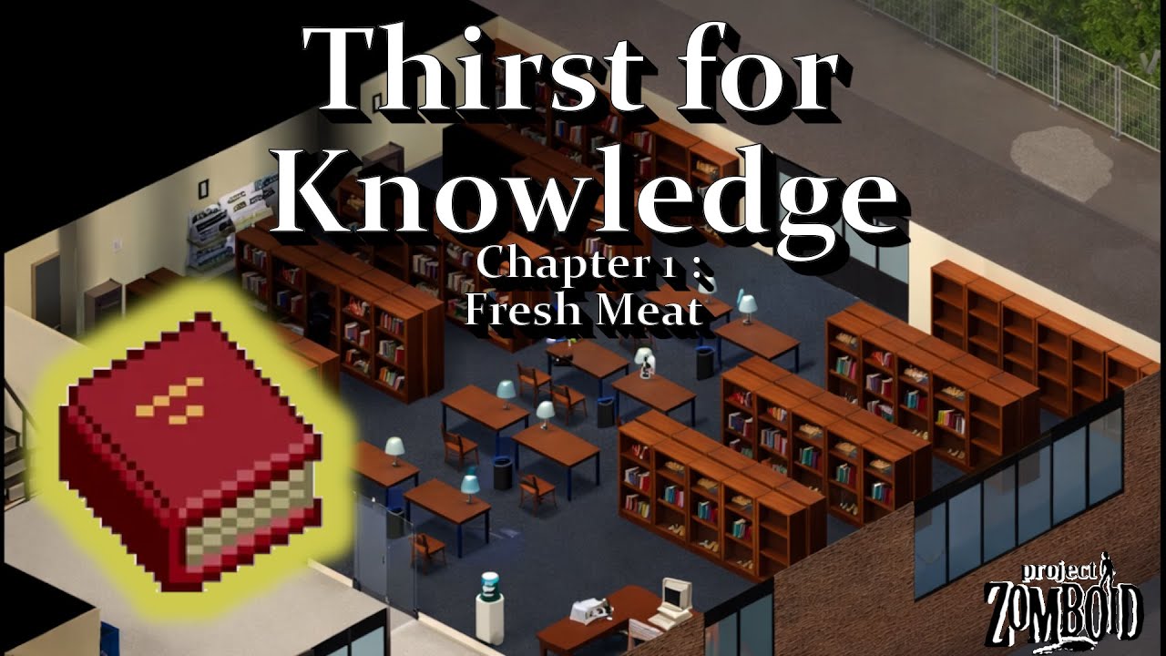 Chapter 1 : Thirst for Knowledge