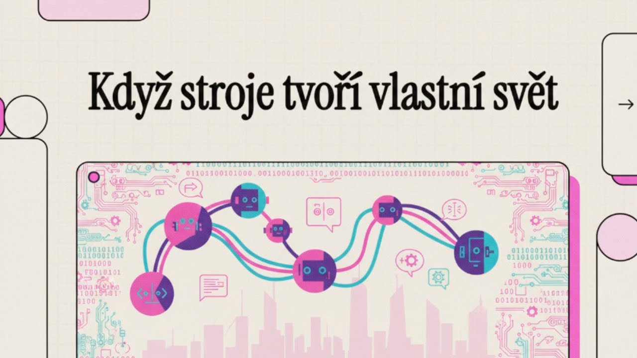 Když stroje tvoří vlastní svět