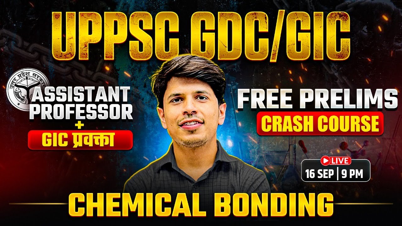 Chemical Bonding | UP GDC Assistant Professor/ GIC Lecturer 2025 | Chemistry Classes by Vimal Sir