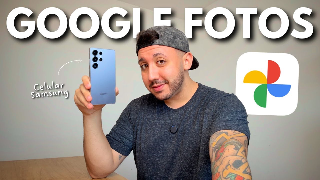 🚨 GUIA DEFINITIVO de GOOGLE FOTOS para CELULARES SAMSUNG: Faça backups e libere espaço no Smartphone