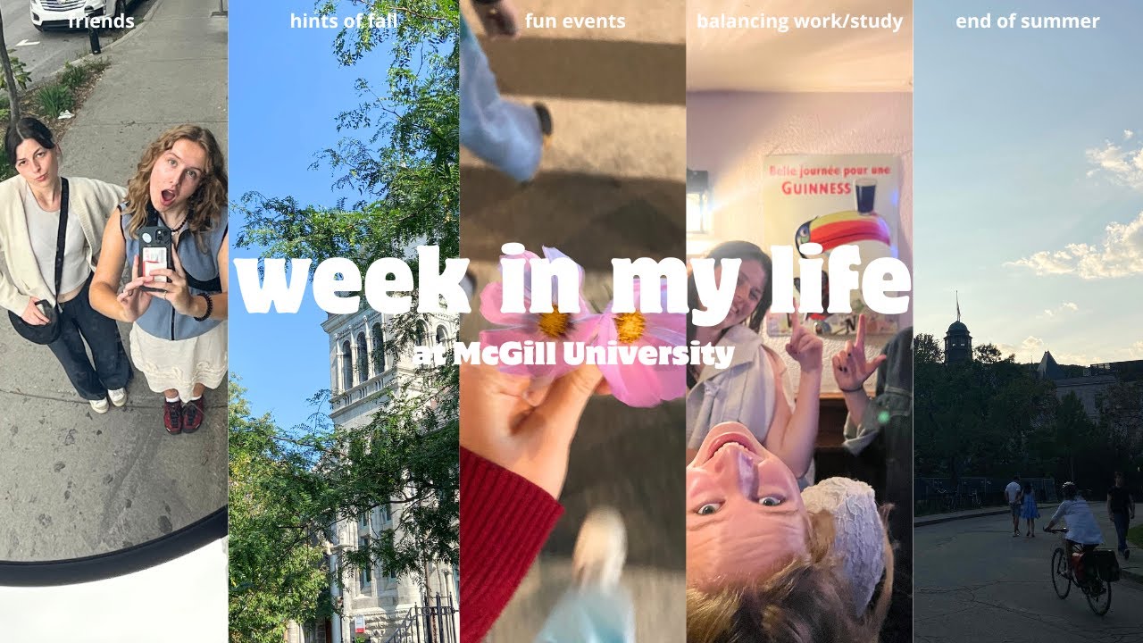 week in my life at mcgill university