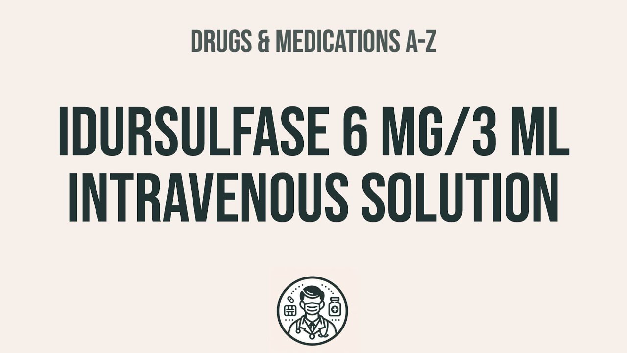 How to use Idursulfase 6 Mg/3 Ml Intravenous Solution - Explain Uses,Side Effects,Interactions