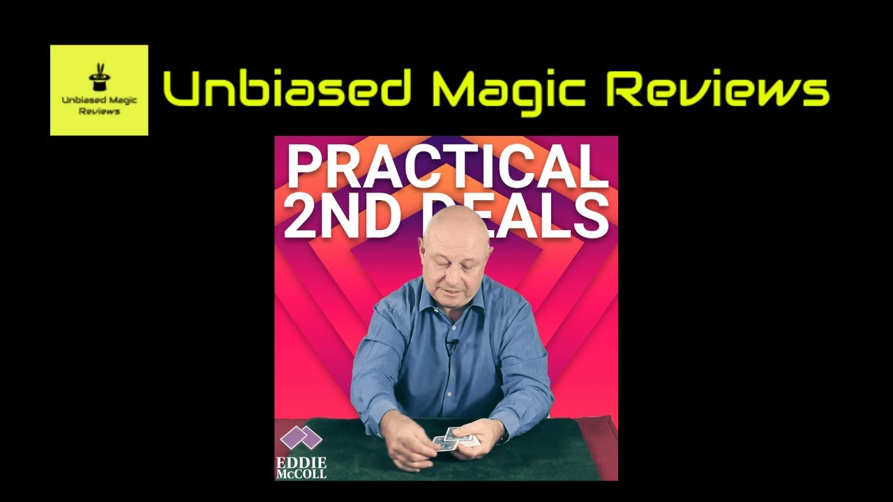 Requested Magic Review - Practical Second Deals by Eddie McColl