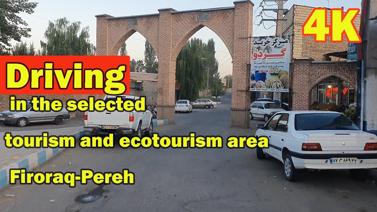 Pereh |  Driving in the selected tourism and ecotourism area   |   Firoraq-Pereh  | Khoy - Iran