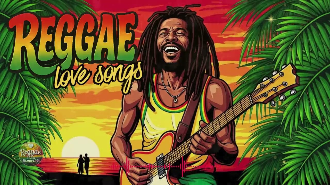 Reggae Español Relax 🌴 | Melodías Románticas para el Alma