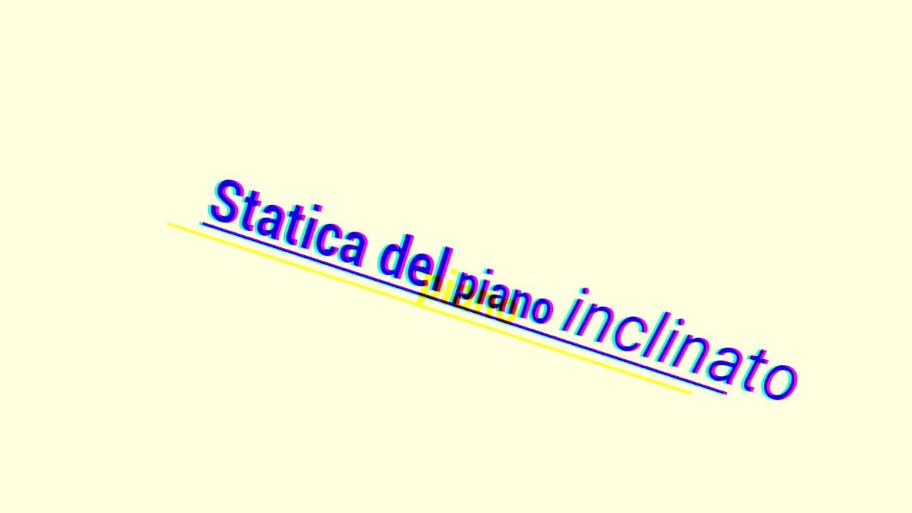 Statica del piano inclinato