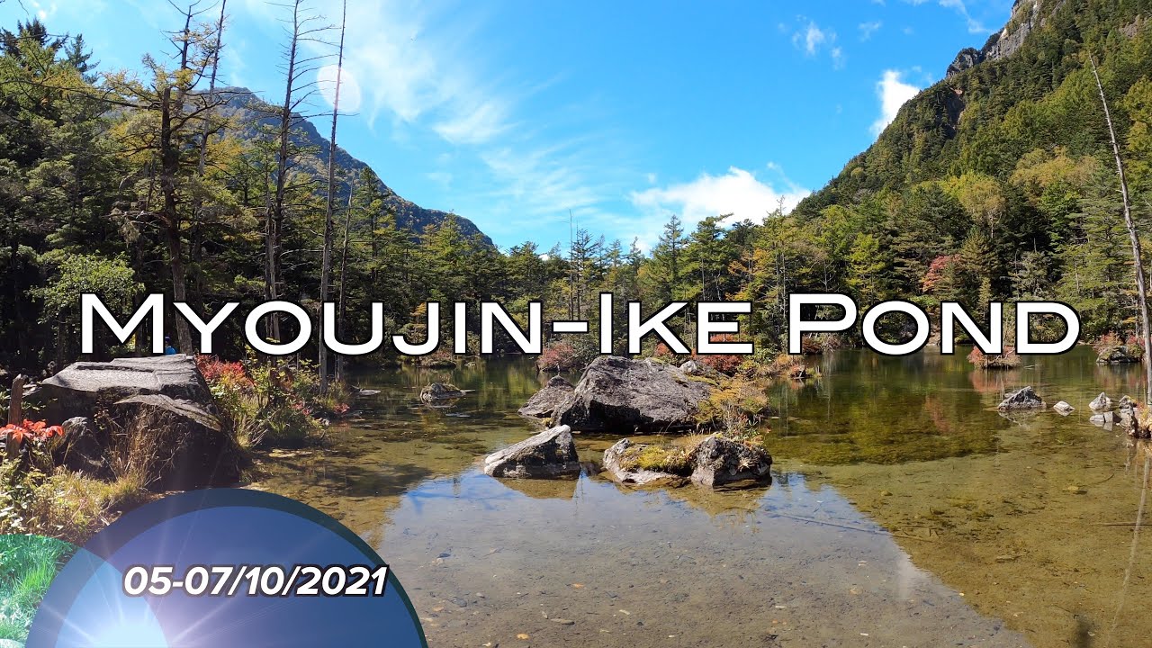 Myoujin-Ike Pond : Kamikouchi Tour Pt.6