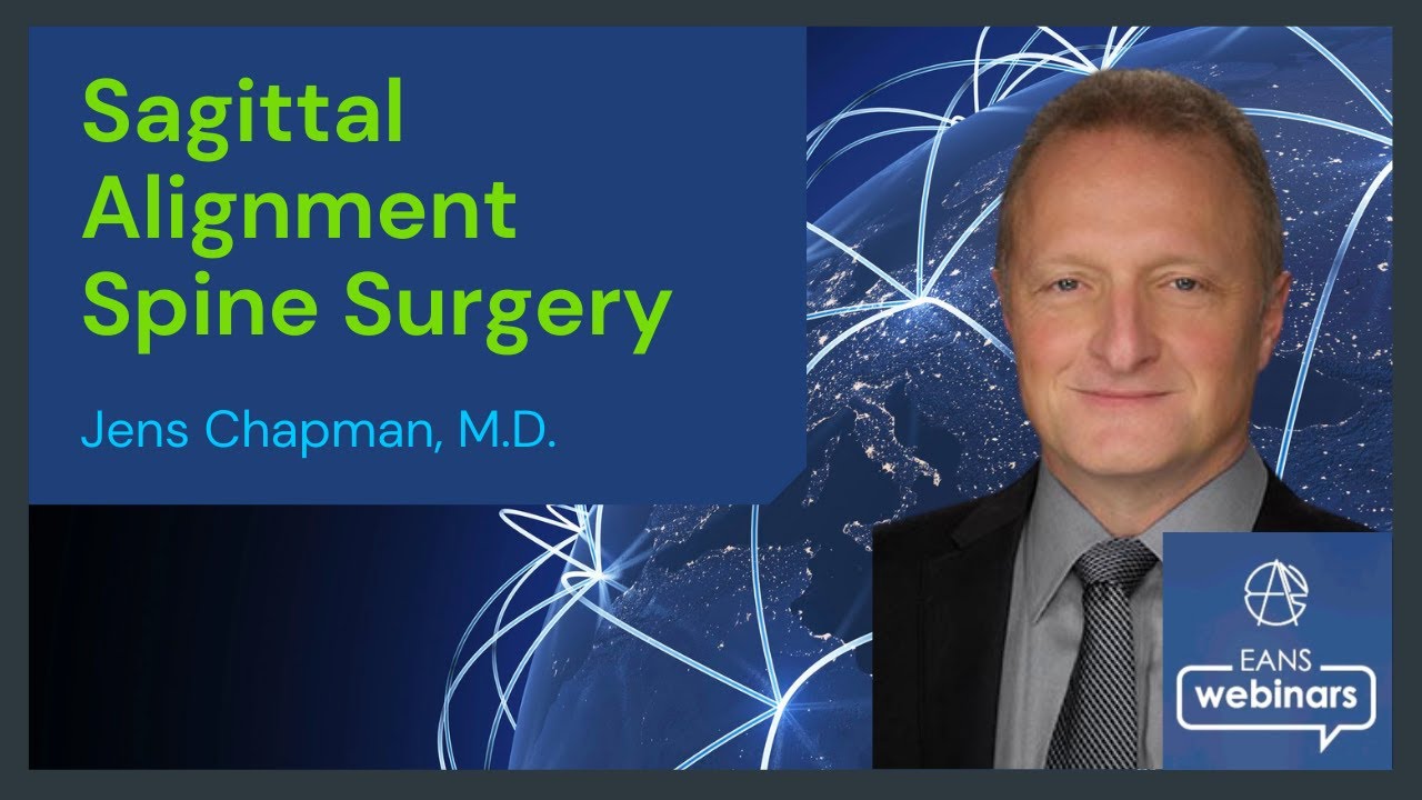 Sagittal Alignment Spine Surgery - Jens R. Chapman, MD