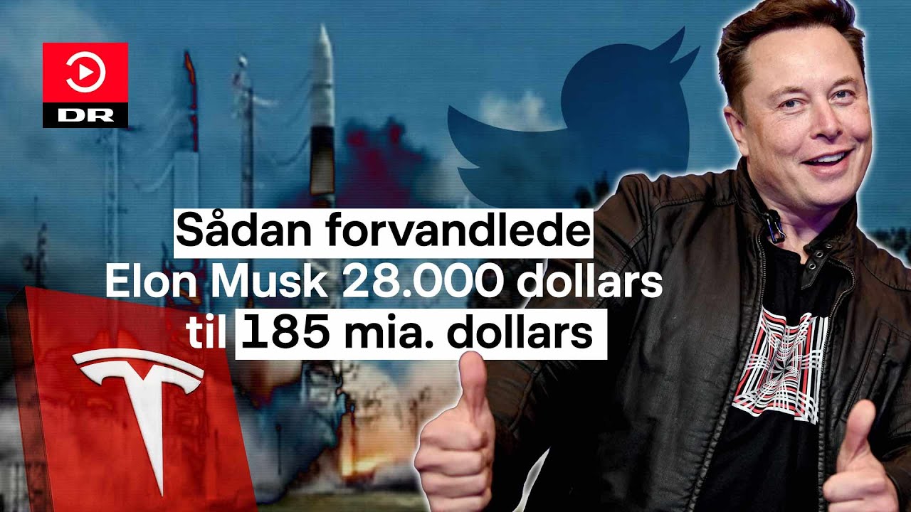 Sådan forvandlede Elon Musk 28.000 dollars til 185 milliarder dollars | Verdens rigeste milliardærer