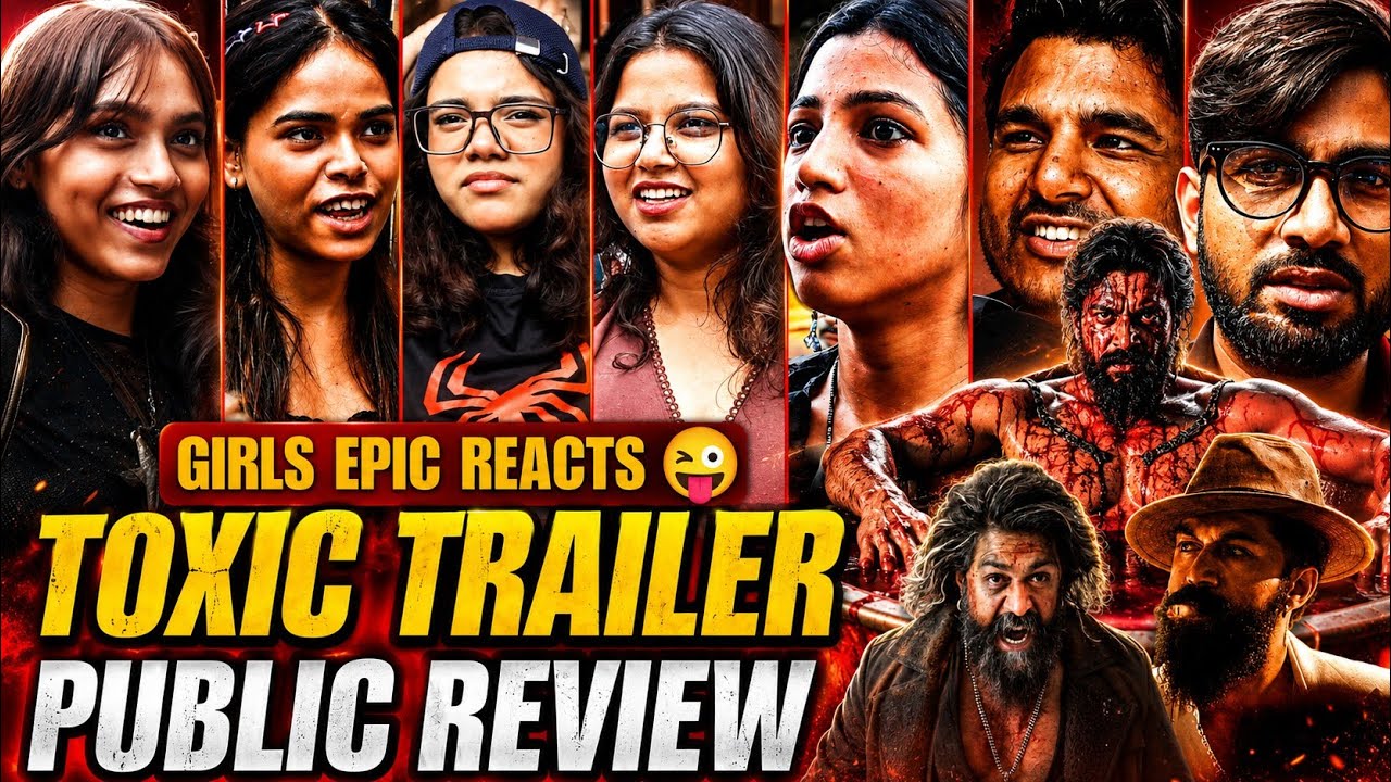 Toxic trailer public review | rocking star YASH | girls epic react 😜 | toxic trailer review