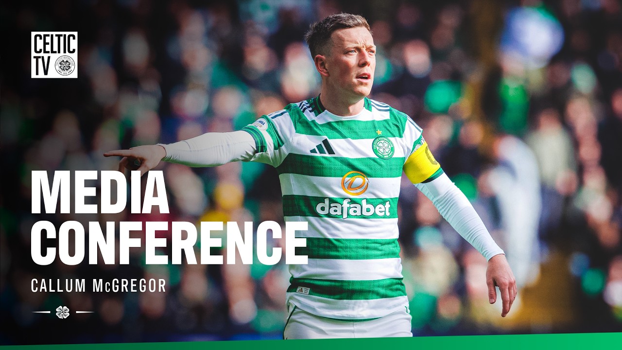 Full Media Conference | Callum McGregor Previews Remaining Fixtures (23/04/26)