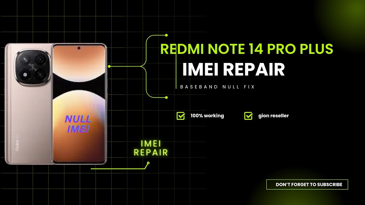 Redmi Note 14 pro plus IMEI repair. gion reseller