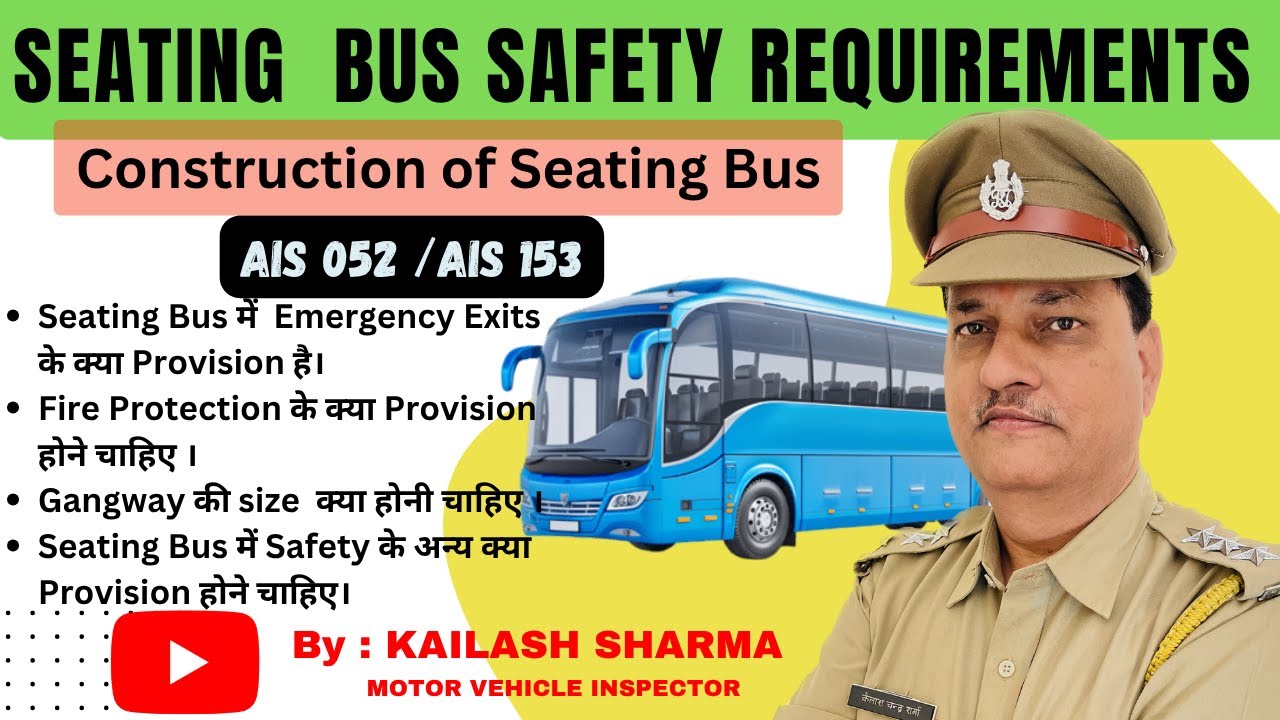 Seating Bus Safety Requirements / Seating Bus Construction / AIS 052 / AIS 153