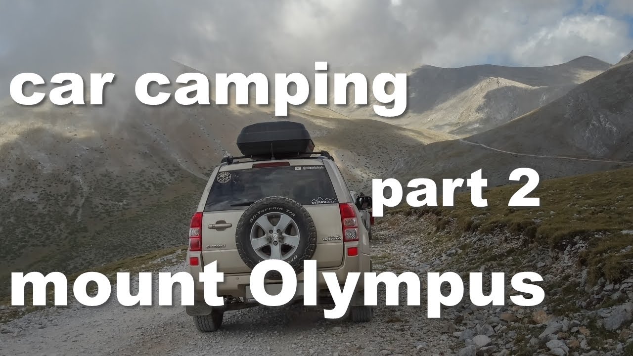 [car camping] overlanding,mount OLYMPUS part 2