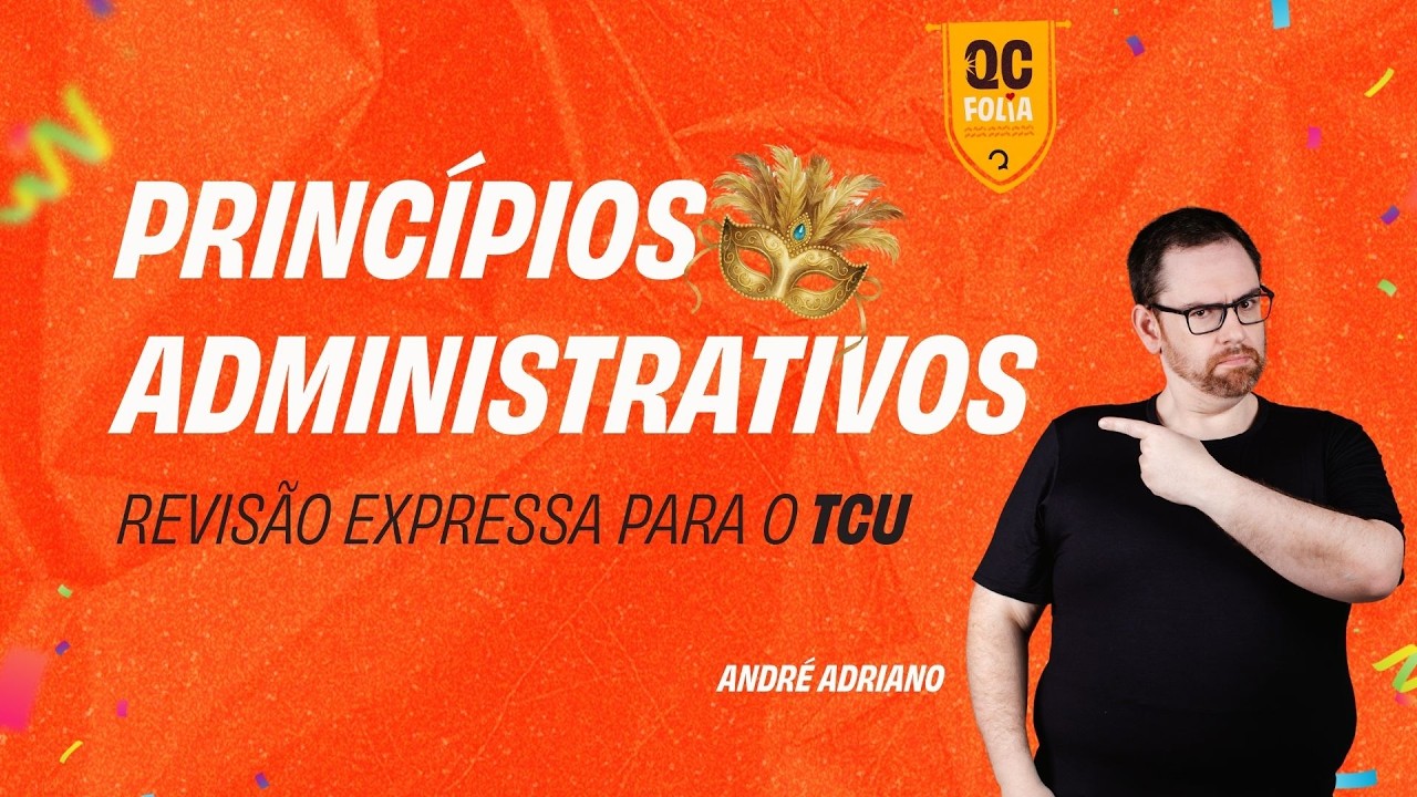 Princípios administrativos – revisão expressa para o TCU