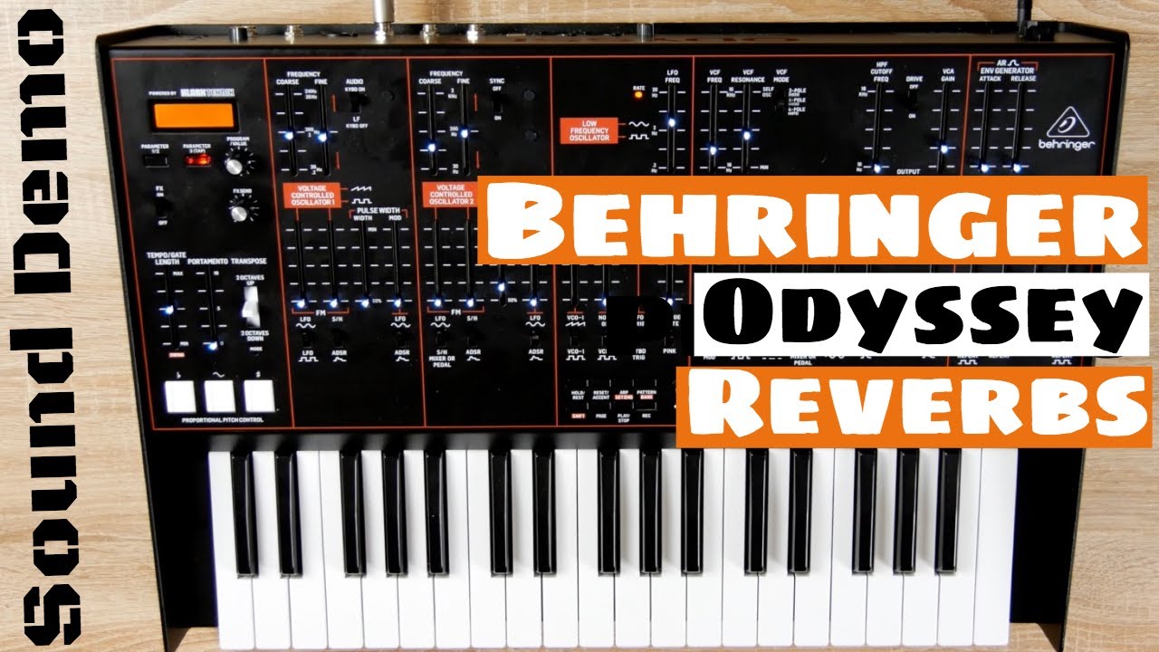 Behringer Odyssey Analog Synthesizer - Reverb Sound Demo | SYNTH ANATOMY