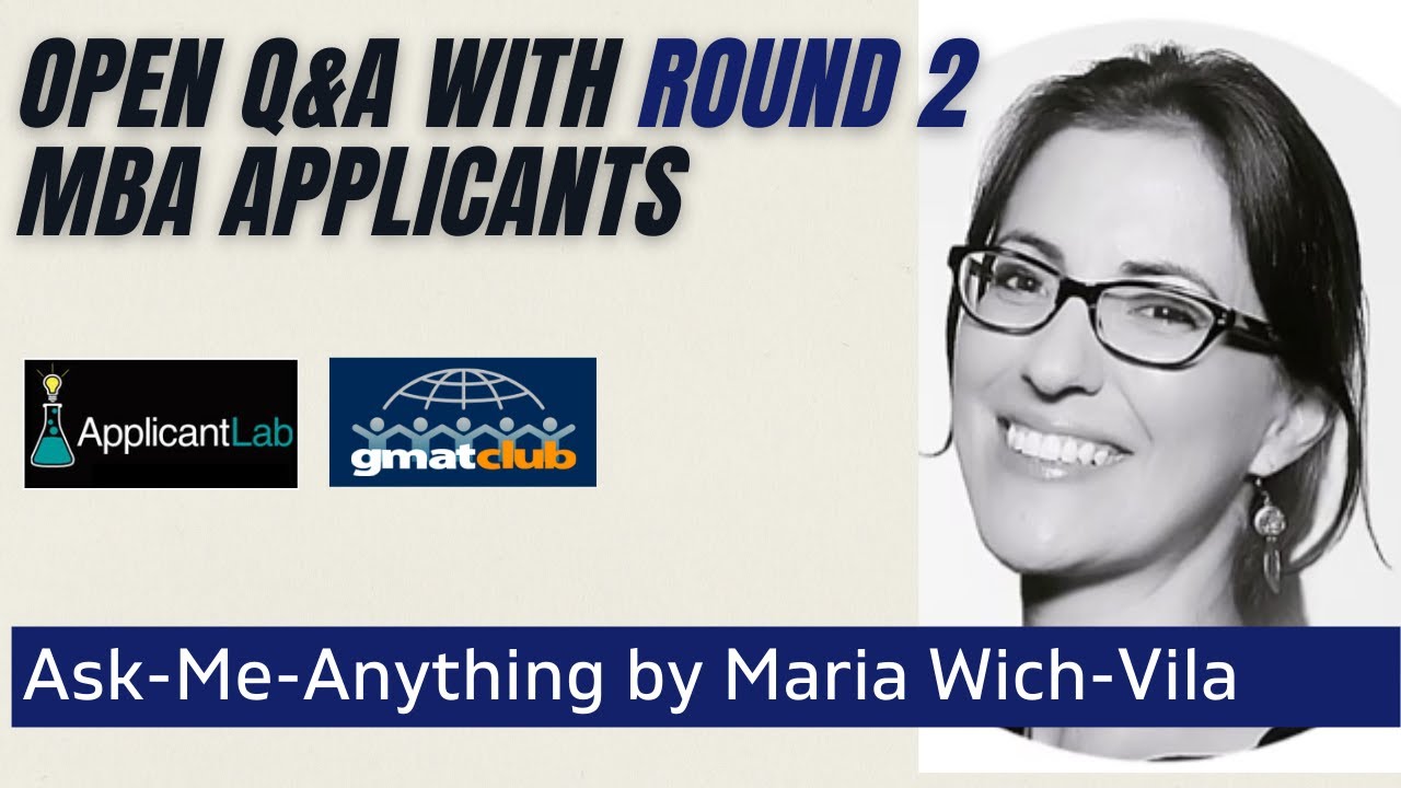 Applying to #MBA in Round 2: Last Minute Tips and Live Chat with Maria Wich-Vila, HBS Alum
