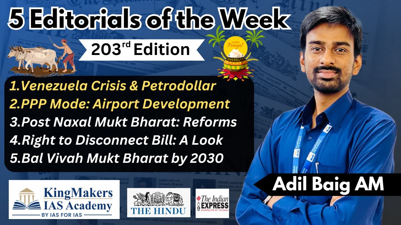 5 Editorials - 203 | Venezuela Crisis & PetroDollar Explaiend, PPP in Airport | 11/01/26 | Adil Baig