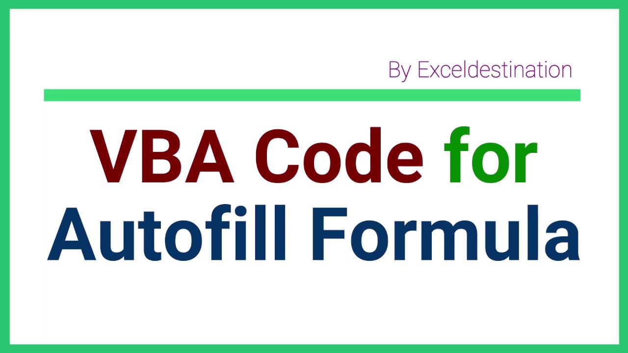 Autofill using VBA Code - Autofill Formula down