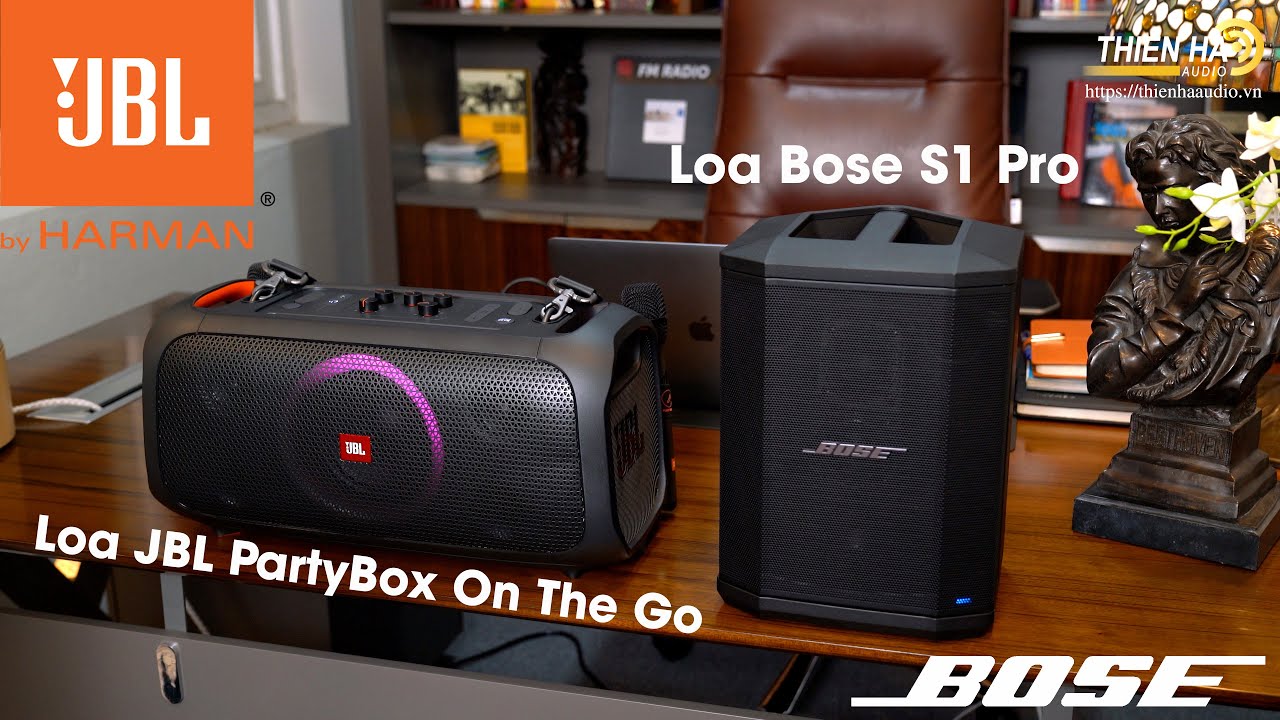 So Sánh Loa JBL PartyBox On The Go VS Loa Bose S1 Pro  - Mạnh Mẽ - Uy Lực