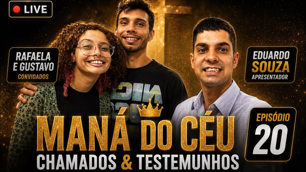 Rafaela e Gustavo: Um Chamado Missionário que Une Amor, Libras e Inclusão, Maná do Céu C&T 20