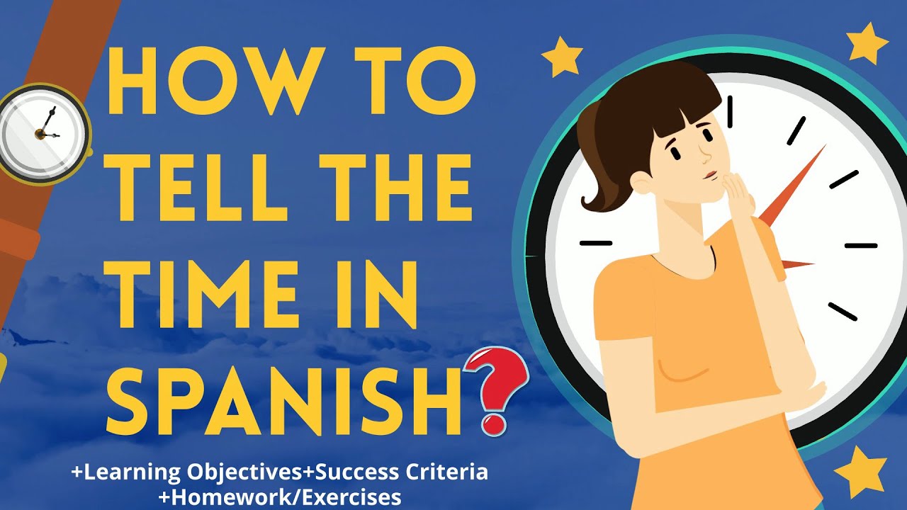 How do you tell the TIME in SPANISH