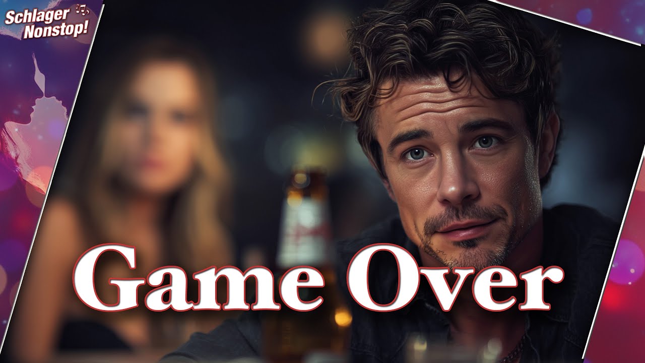 Game Over - Wenn die Liebe zerbricht und Sehnsucht und Herzschmerz bleibt - Nonstopps
