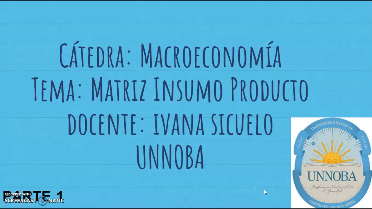 Matriz Insumo Producto Parte 1
