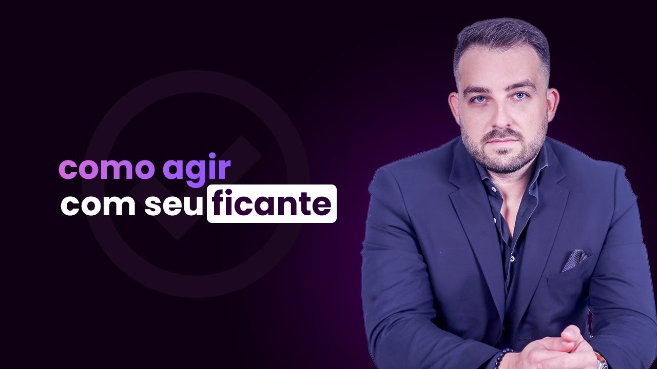 O Segredo para TRATAR seu FICANTE e fazer ele se APAIXONAR