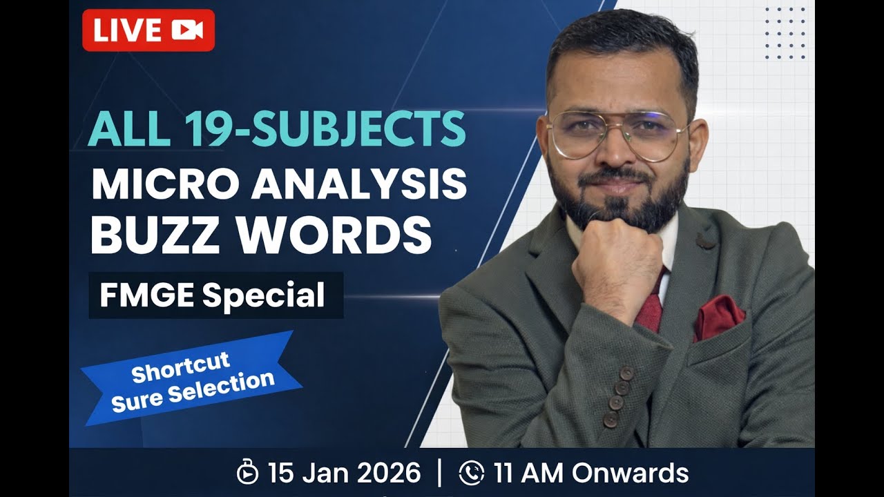 FMGE 2026 LIVE | All 19 Subjects Micro Analysis & Buzz Words | Shortcut Sure Selection