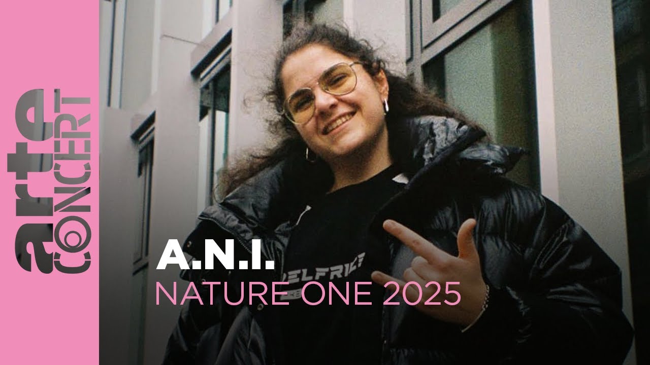 A.N.I. - Nature One 2025 - ARTE Concert